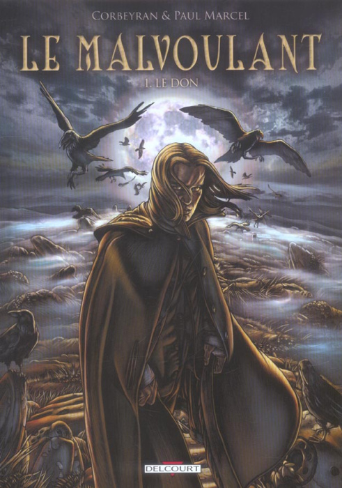 Emprunter Le Malvoulant Tome 1 : Le don livre