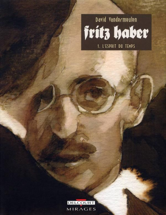 Emprunter Fritz Haber Tome 1 : L'esprit du temps livre