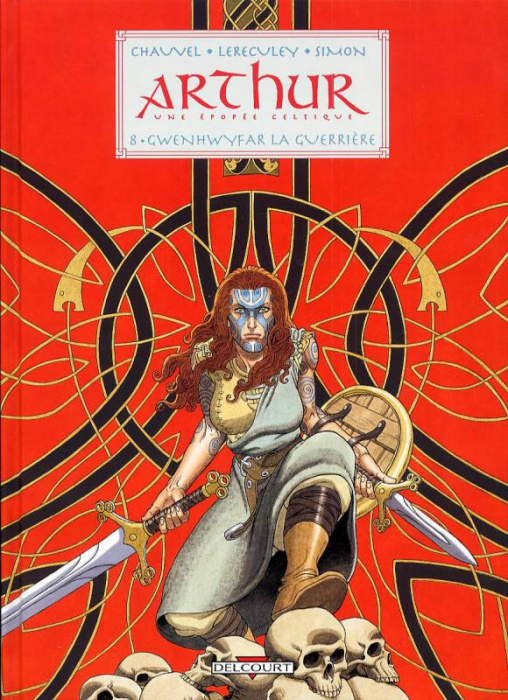 Emprunter Arthur Tome 8 : Gwenhwyfar la guerrière livre