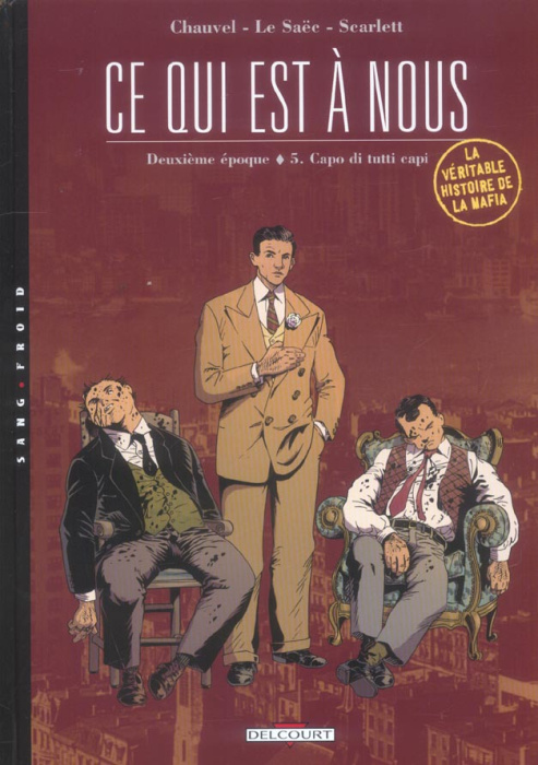 Emprunter Ce qui est à nous, Deuxième époque Tome 5 : Capo di tutti capi livre