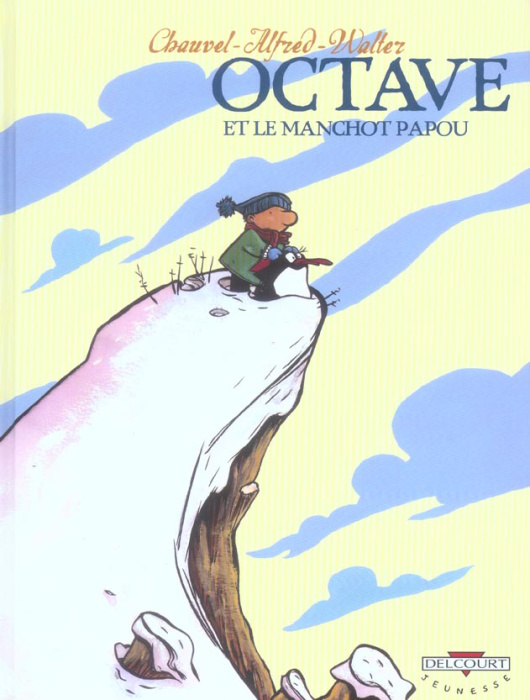 Emprunter Octave Tome 3 : Octave et le manchot papou livre