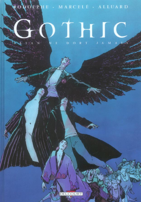 Emprunter Gothic Tome 5 : Satan ne dort jamais livre