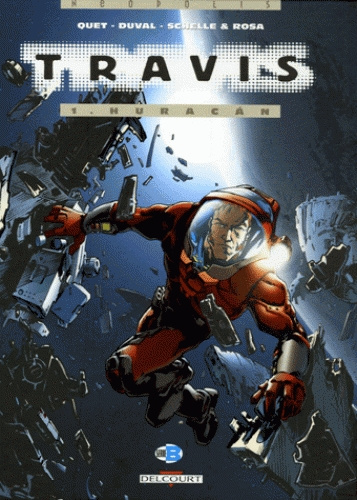 Emprunter Travis Tome 1 : Huracan livre