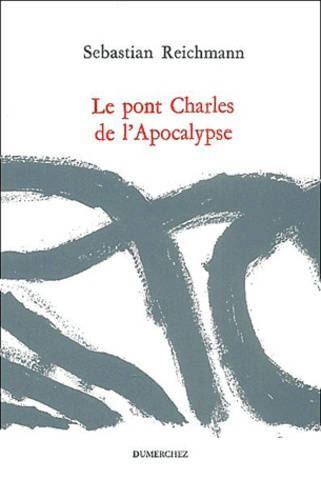 Emprunter Le pont Charles de l'Apocalypse livre
