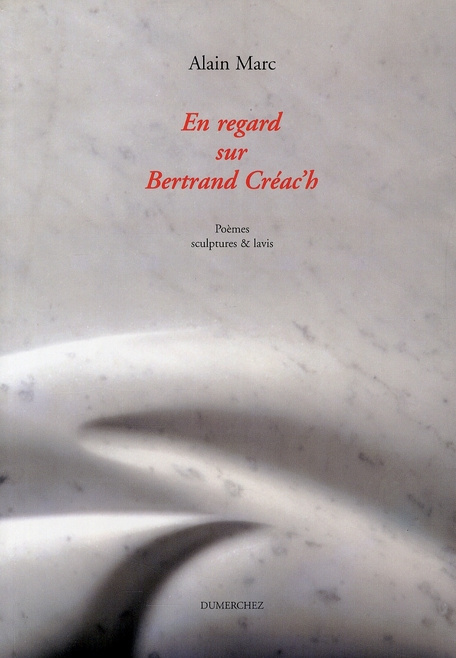 Emprunter En regard sur Bertrand Créac'h livre
