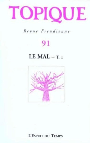Emprunter Topique N° 91 Mai 2005 : Le mal. Tome 1 livre