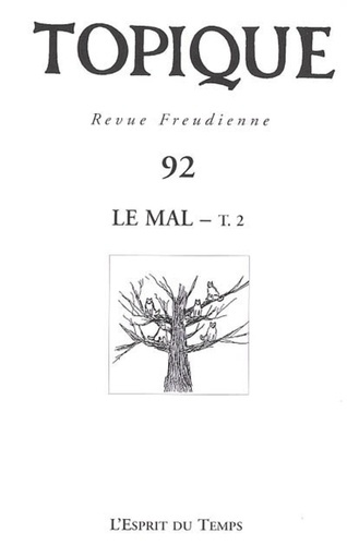 Emprunter Topique N° 92, 2005 : Le mal. Tome 2 livre