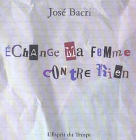 Emprunter Echange ma femme contre rien livre