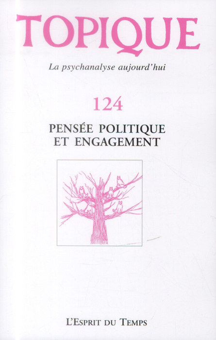 Emprunter Topique N° 124, Septembre 2013 : Pensée politique et engagement livre