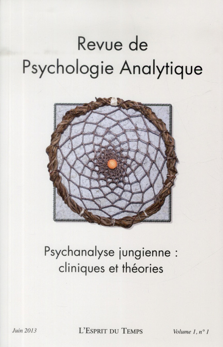 Emprunter Revue de psychologie analytique Volume 1 N° 1, Juin 2013 : Psychanalyse jungienne : cliniques et th livre