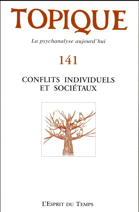 Emprunter Topique N° 141, décembre 2017 : Conflits individuels et sociétaux livre