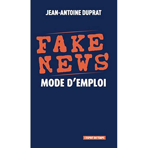 Emprunter Fake news. Mode d'emploi livre