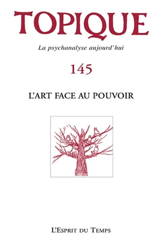 Emprunter Topique N° 145, mai 2019 : L'art face au pouvoir livre