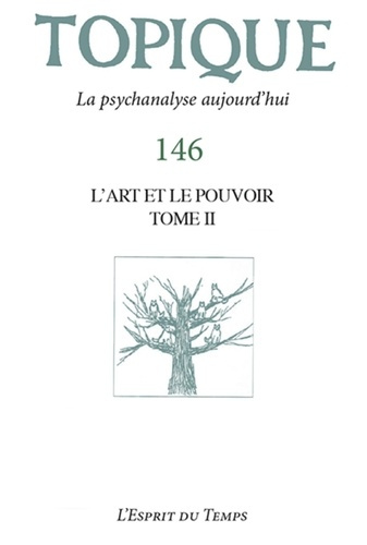 Emprunter Topique N° 146, septembre 2019 : L'art et le pouvoir livre