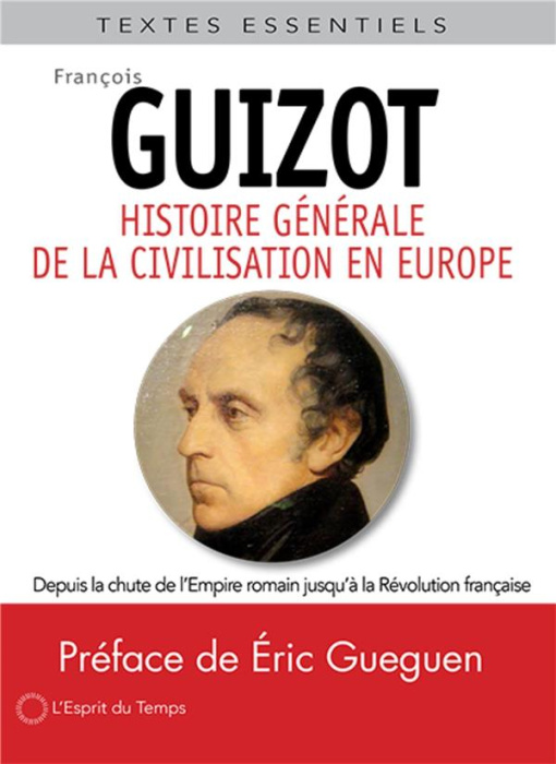 Emprunter Histoire générale de la civilisation en Europe. Depuis la chute de l'Empire romain jusqu'à la Révolu livre