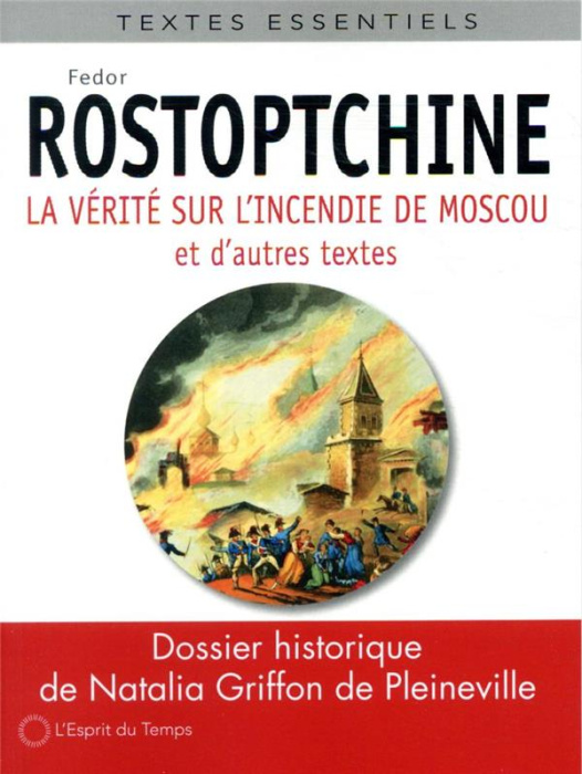 Emprunter La vérité sur l'incendie de Moscou et d'autres textes livre