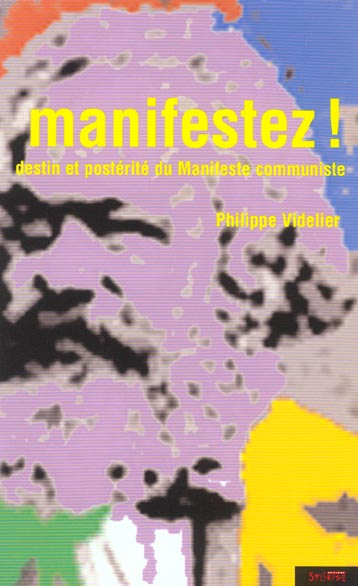Emprunter Manifestez ! Destin et postérité du Manifeste communiste livre