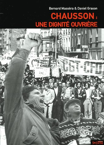 Emprunter Chausson : une dignité ouvrière livre