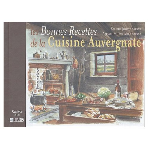 Emprunter Les Bonnes Recettes de la Cuisine Auvergnate livre