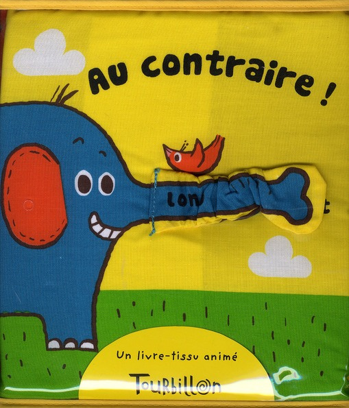Emprunter Au contraire ! / Un livre tissu animé livre