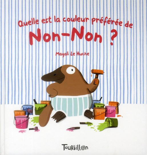 Emprunter Quelle est la couleur préférée de Non-Non ? livre