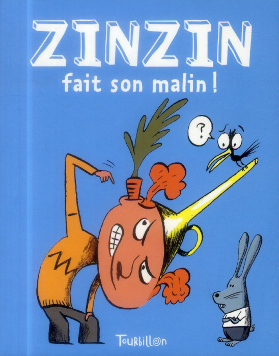 Emprunter Zinzin fait son malin livre