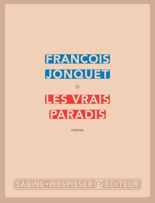 Emprunter Les vrais paradis livre