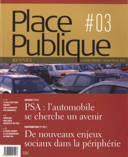 Emprunter Place Publique Rennes N° 3, Janvier-février 2010 : PSA : l'automobile se cherche un avenir livre