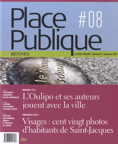 Emprunter Place Publique Rennes N° 8, Novembre-décembre 2010 : L'Oulipo et ses auteurs jouent avec la ville livre