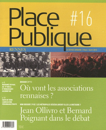Emprunter Place Publique Rennes N° 16, Mars-avril 2012 : Où vont les associations rennaises ? livre