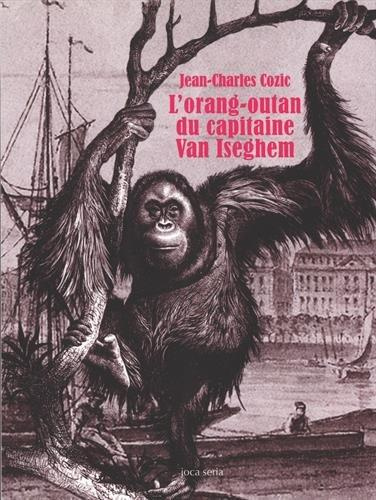 Emprunter L'orang-outang du capitaine Van Iseghem livre