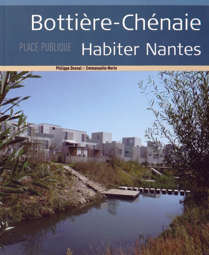 Emprunter Bottière-Chénaie : habiter Nantes. Edition bilingue français-anglais livre