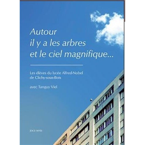 Emprunter Autour il y a les arbres et le ciel magnifique livre