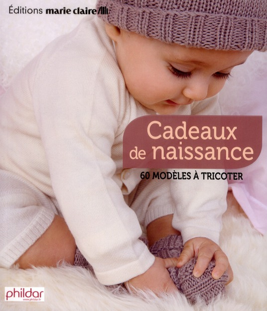 Emprunter Cadeaux de naissance. 60 modèles à tricoter livre