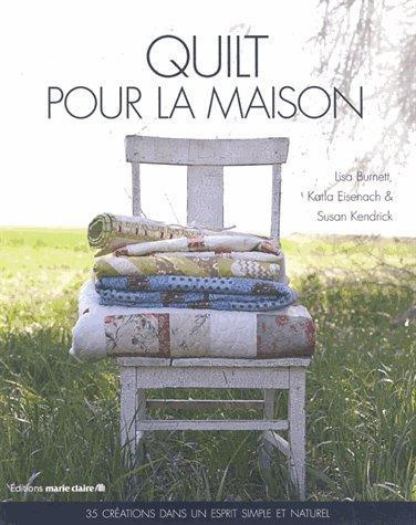 Emprunter Quilt pour la maison. 35 créations esprit nature livre