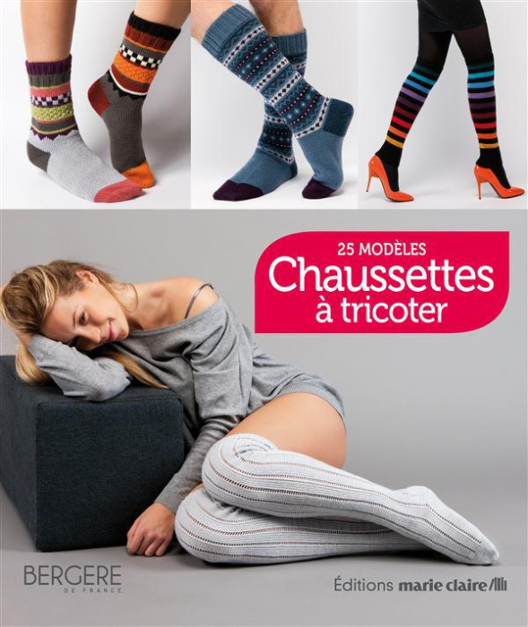 Emprunter Chaussettes à tricoter. 25 modèles livre