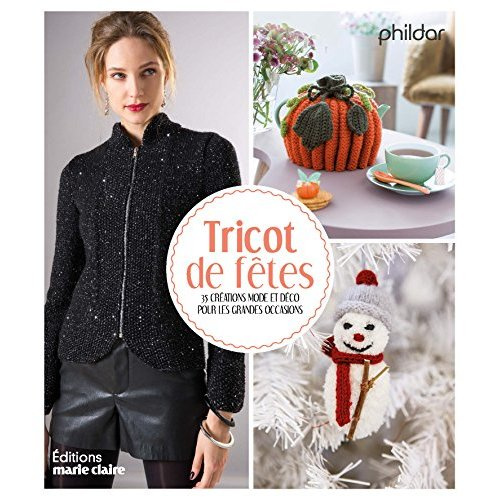 Emprunter Tricots de fêtes. 36 modèles mode et déco livre