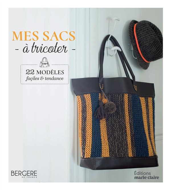 Emprunter Mes sacs à tricoter. 22 modèles faciles & tendance livre