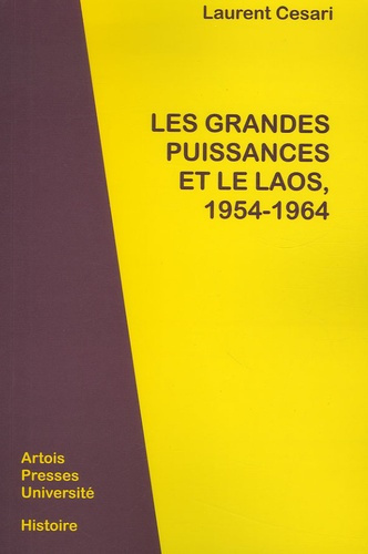 Emprunter Les grandes puissances et le Laos, 1954-1964 livre