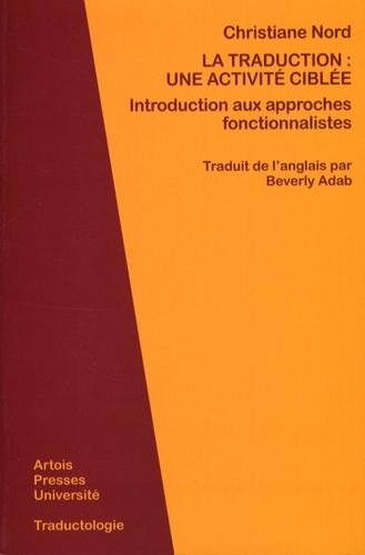 Emprunter La traduction : une activité ciblée. Introduction aux approches fonctionnalistes livre