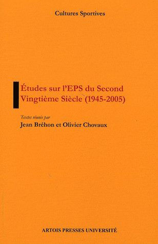 Emprunter Etude sur l'EPS du Second Vingtième Siècle (1945-2005) livre
