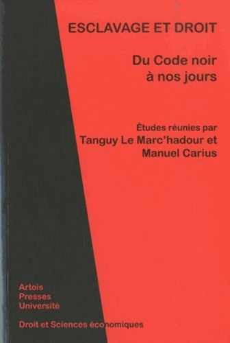 Emprunter Esclavage et droit. Du Code noir à nos jours livre