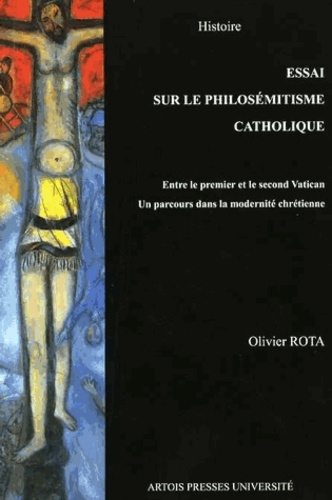 Emprunter Essai sur le philosémitisme catholique. Entre le premier et le second Concile de Vatican, Un parcour livre