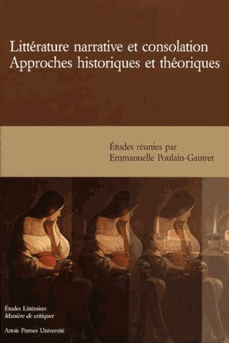 Emprunter Littérature narrative et consolation. Approches historiques et théoriques livre