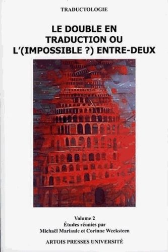 Emprunter Le double en traduction ou l'(impossible ?) entre-deux. Volume 2 livre