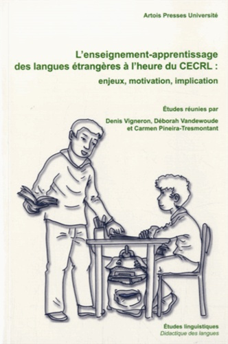 Emprunter L'enseignement-apprentissage des langues étrangères à l'heure du CERCL. Enjeux, motivation, implicat livre