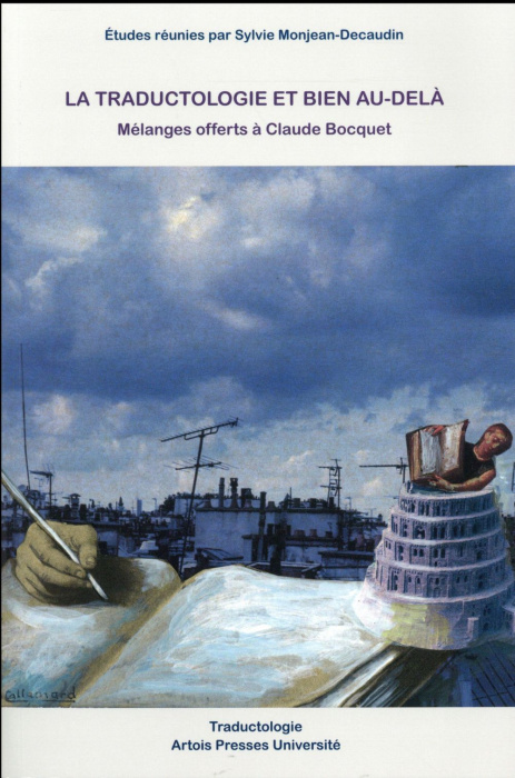 Emprunter La traductologie et bien au-delà. Mélanges offerts à Claude Bocquet livre