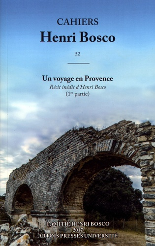 Emprunter Cahiers Henri Bosco N° 52 : Un voyage en Provence (1re partie) livre