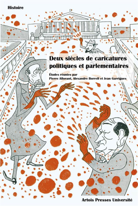 Emprunter Deux siècles de caricatures politiques et parlementaires livre