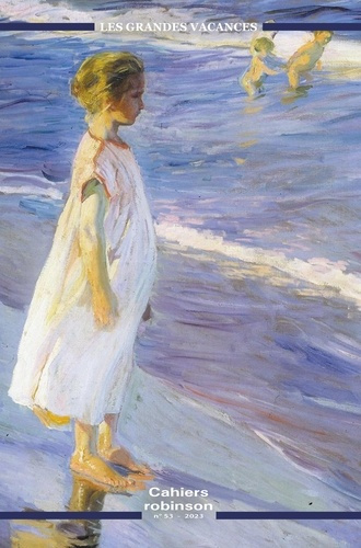 Emprunter Cahiers Robinson N° 53/2023 : Les grandes vacances livre